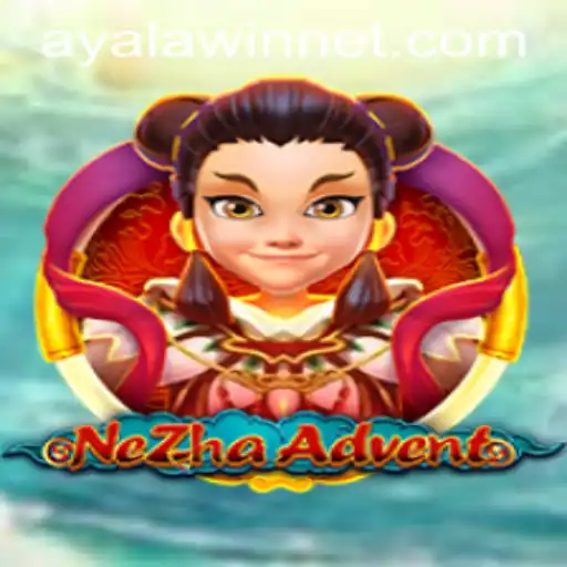 Exploring the Adventure of NeZhaAdvent and the Mysterious Ayalawin